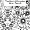 The Glory Days Word Search: 101 Puzzles Across the Decades From the 60's, 70's, 80's 90's & 00's: Captivating Word-Find For Adults and Seniors