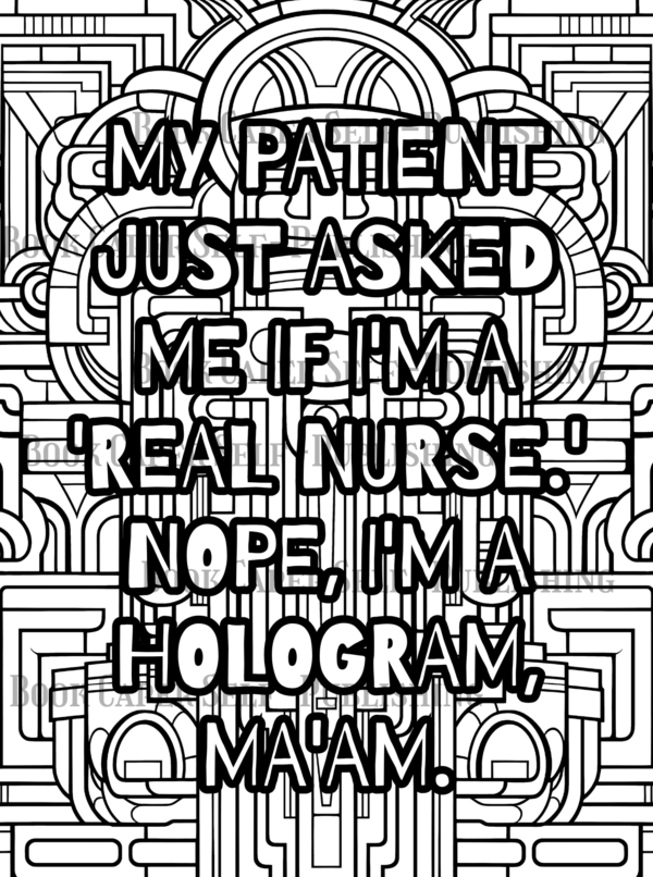 Funny Behind the Scrubs, Thoughts of a Nurse: Coloring Book: A Prescription for Laughter and Stress Relief for Nurses Everywhere