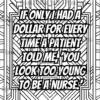 Funny Behind the Scrubs, Thoughts of a Nurse: Coloring Book: A Prescription for Laughter and Stress Relief for Nurses Everywhere