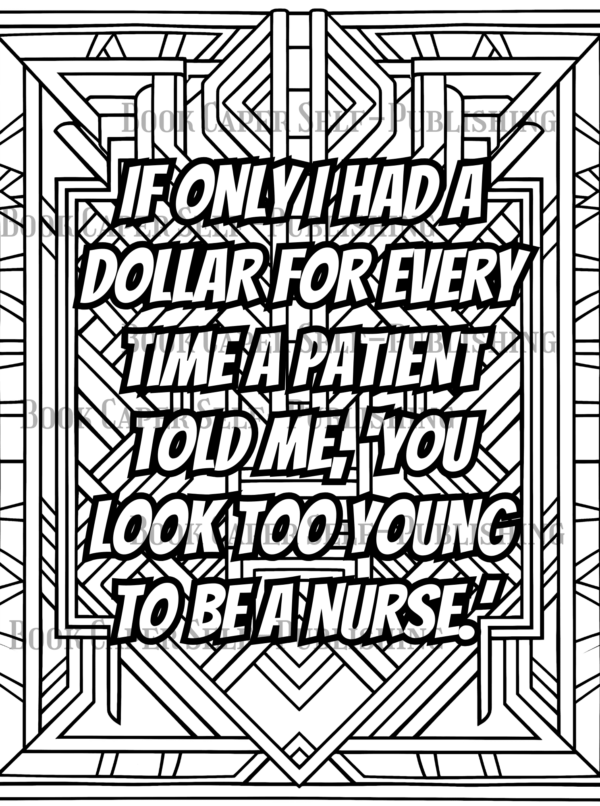 Funny Behind the Scrubs, Thoughts of a Nurse: Coloring Book: A Prescription for Laughter and Stress Relief for Nurses Everywhere