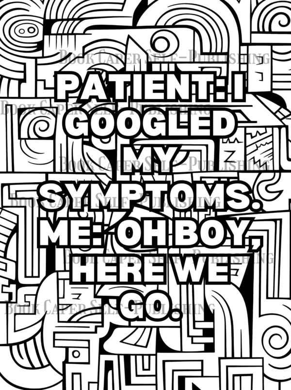 Funny Behind the Scrubs, Thoughts of a Nurse: Coloring Book: A Prescription for Laughter and Stress Relief for Nurses Everywhere