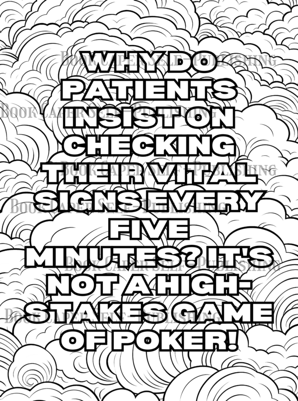Funny Behind the Scrubs, Thoughts of a Nurse: Coloring Book: A Prescription for Laughter and Stress Relief for Nurses Everywhere