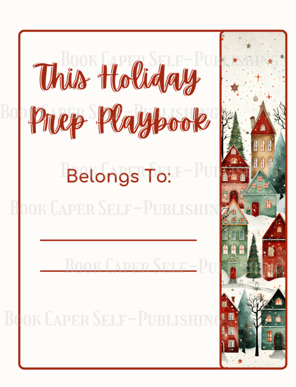 The Holiday Prep Playbook Planner: Includes Monthly and Weekly November and December Sections