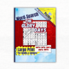 The Glory Days Word Search: 101 Puzzles Across the Decades From the 60's, 70's, 80's 90's & 00's: Captivating Word-Find For Adults and Seniors