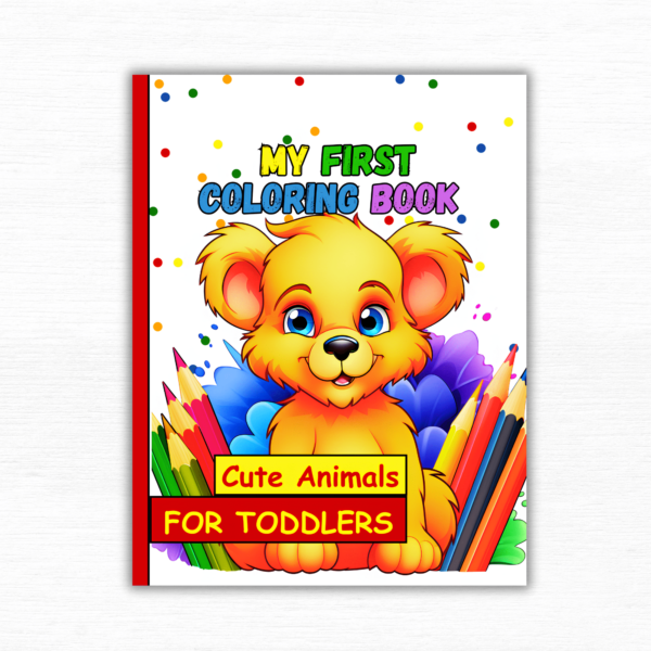 Toddler Coloring Book Ages 1-3 Large, Easy-to-Color Cute Animal Pictures with Bold Outlines