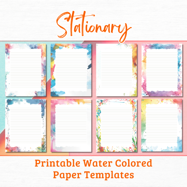 8 Styles of Stationary Printable Water Colored Paper Templates
