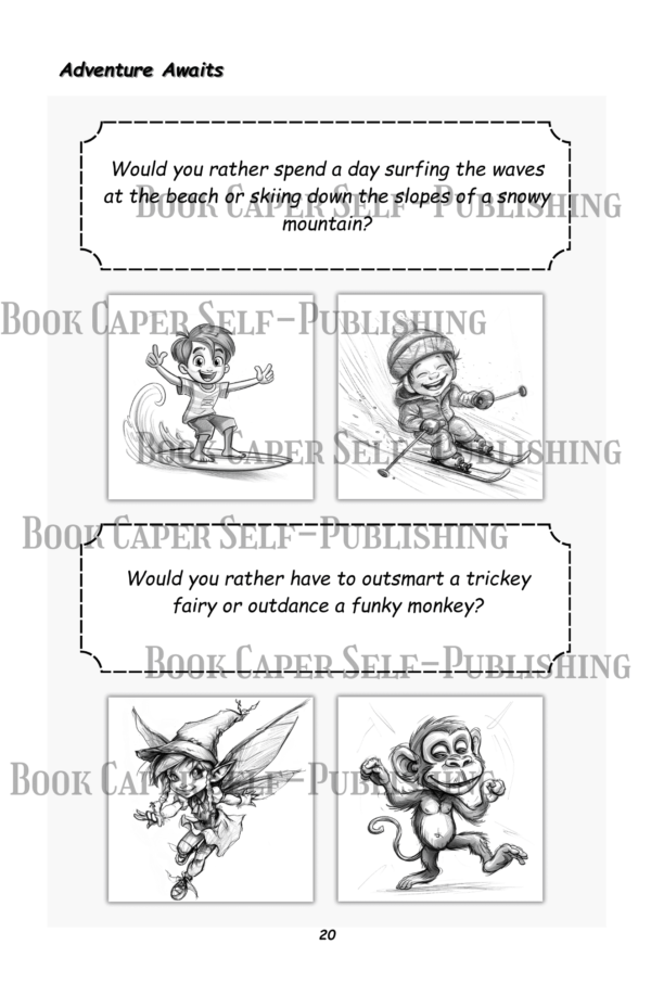 Would You Rather: A Collection of 300 Wild, Outrageous, and Engaging Questions with Pictures